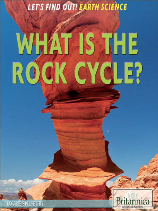 Hope Killcoyne创作的What Is the Rock Cycle?作品的详细信息 - 可供借阅